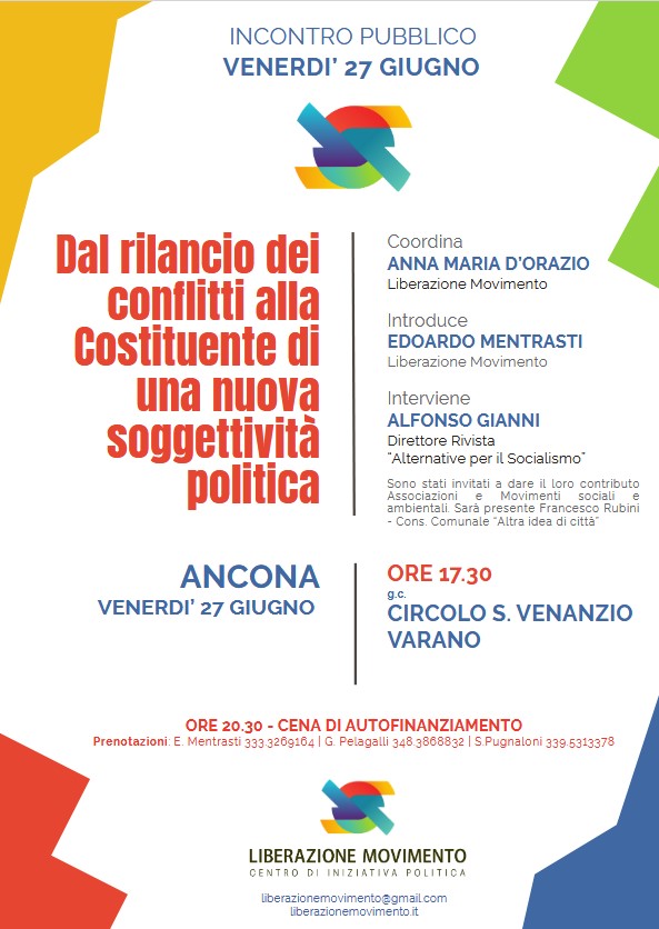 Dal rilancio dei conflitti alla Costituente di una nuova soggettività politica -INCONTRO PUBBLICO Ancona , venerdì 27 giugno 2025 ORE 17.30 CIRCOLO S. VENANZIO VARANO